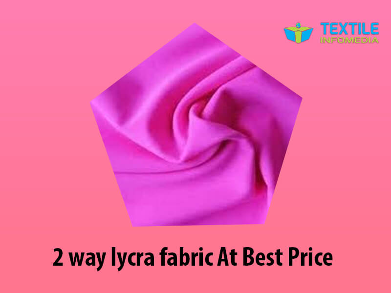 2 way lycra fabric   delhi
