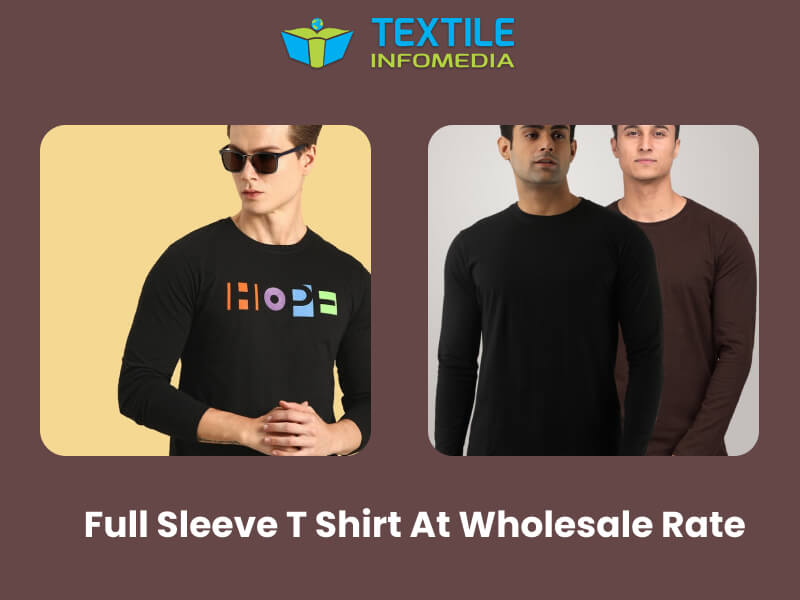 full sleeve t shirt Wholesale Price  bangalore