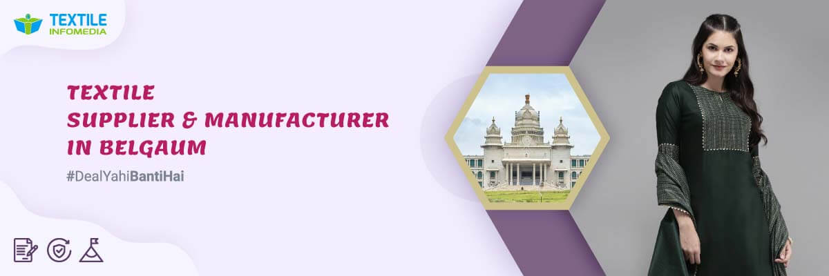 Textile suppliers and manufacturers in Belgaum