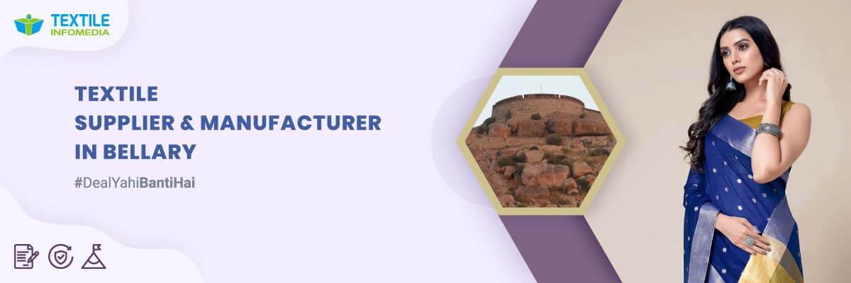Know best textile suppliers and manufacturers from Bellary
