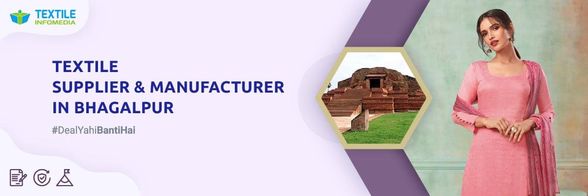 Textile suppliers and manufacturers in Bhagalpur