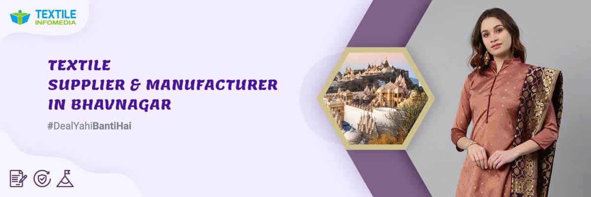 Leading Textile suppliers and Manufacturers in Bhavnagar
