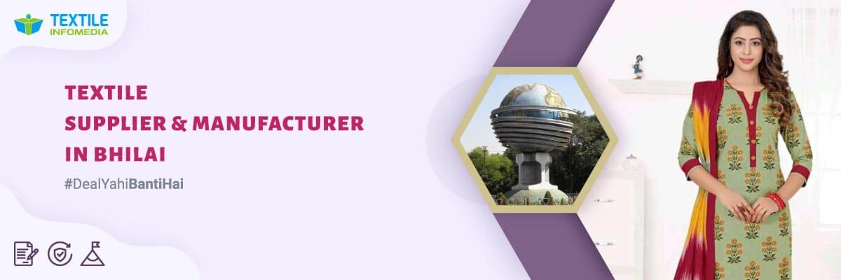 Top Textile Manufacturers and Suppliers in Bhilai