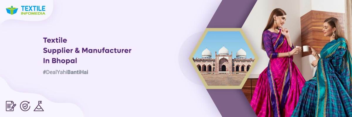 Top Textile suppliers and Manufacturers in Bhopal