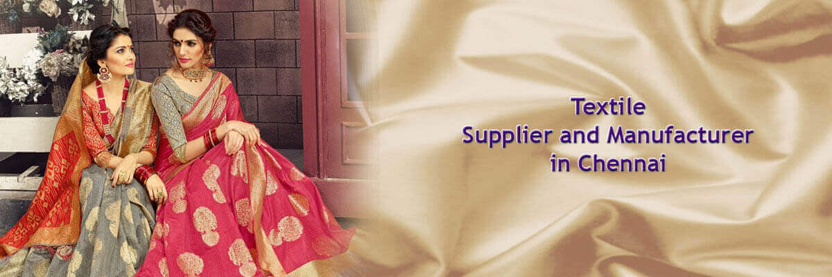 Textile suppliers & Manufacturers in Chennai