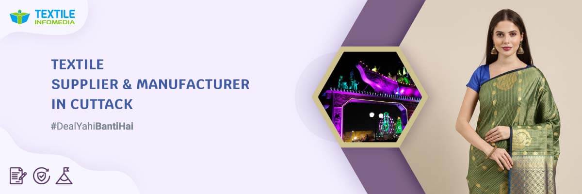 Textile Manufacturers and Suppliers in Cuttack