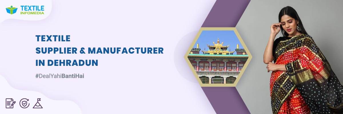 Dehradun Textile Products Suppliers and Manufacturers