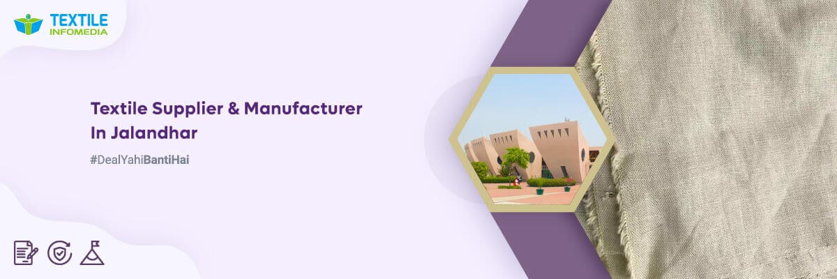Find Textile manufacturers and suppliers from Jalandhar