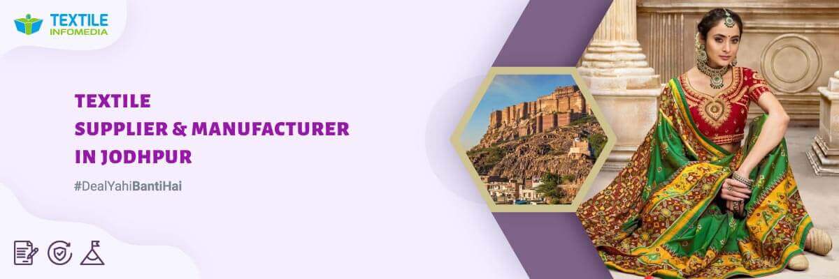 Best Textile products suppliers and Manufacturers of Jodhpur Top leading textile products suppliers and manufacturers from Jodhpur All textile suppliers in Jodhpur - Textile manufacturers in Jodhpur l