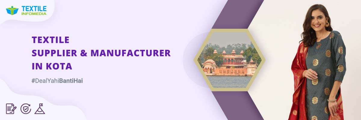 Textile suppliers and manufacturers in Kota