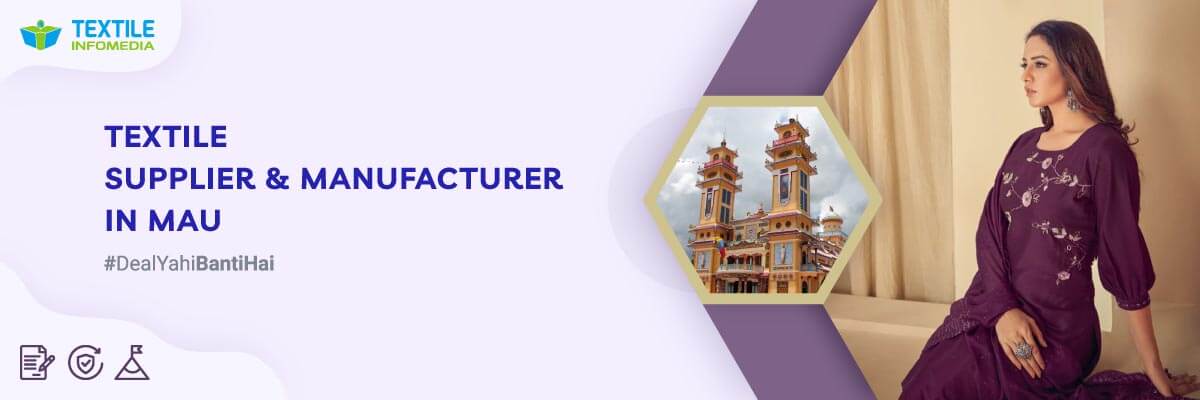 Textile Suppliers and Manufacturers in Mau