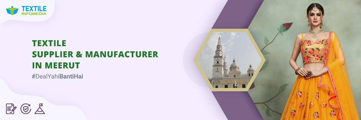 Textile suppliers and manufacturers across Meerut
