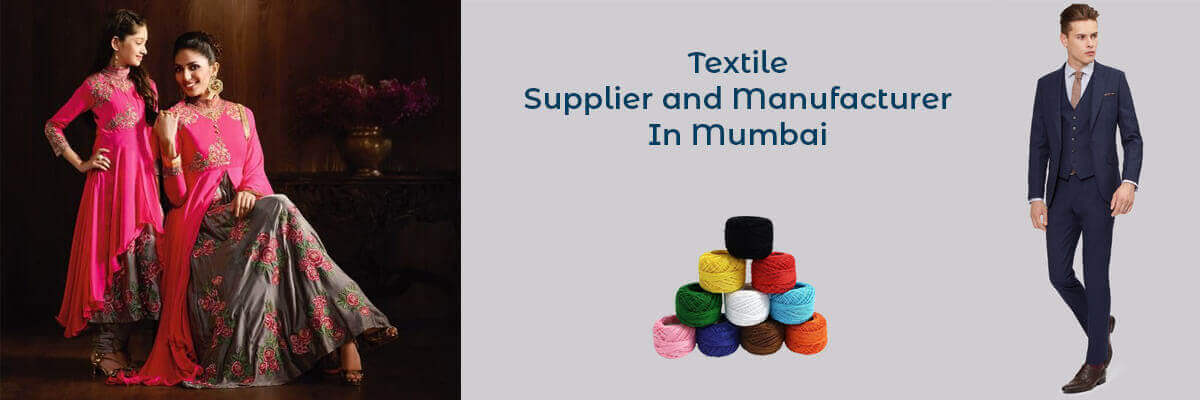Textile Manufacturers and Suppliers in Mumbai