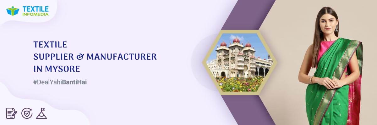 Best Textile Suppliers and Manufacturers from Mysore