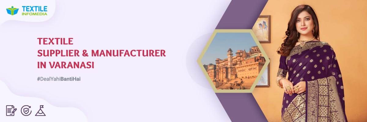 Leading Textile suppliers and Manufacturers from Varanasi
