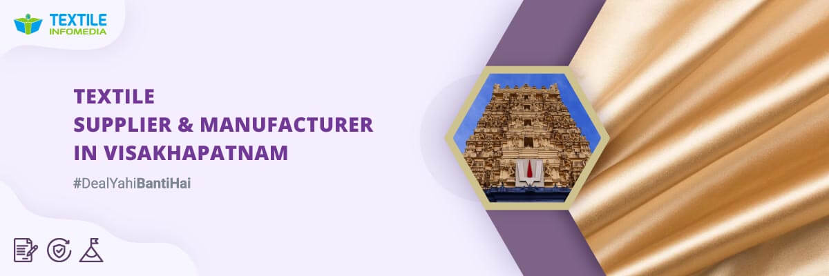 Top Textile Manufacturers and Suppliers in Visakhapatnam