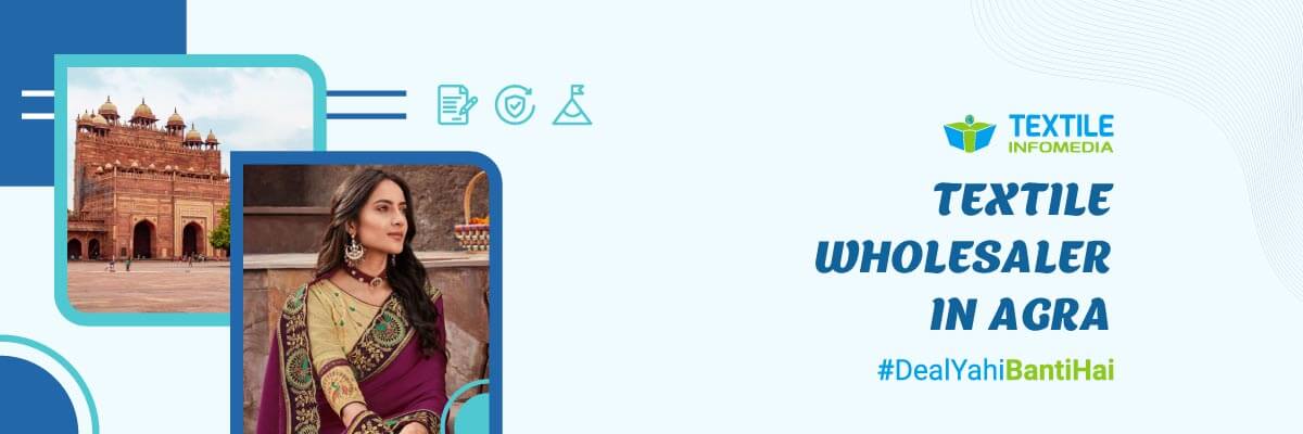 Best textile Wholesalers in Agra