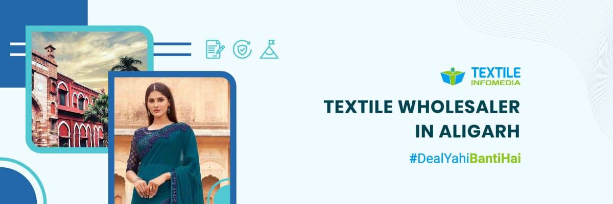 Textile wholesalers in Aligarh