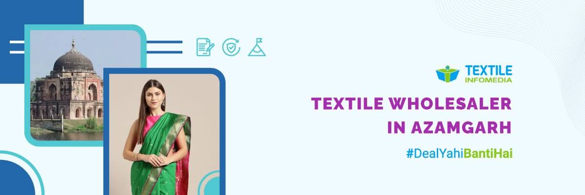 Textile wholesalers in Azamgarh