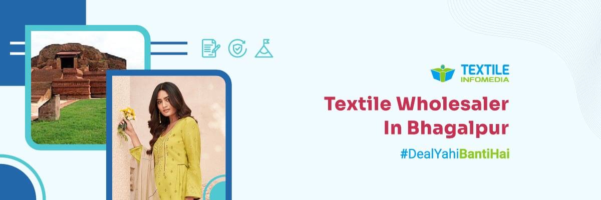 Textile Wholesalers in Bhagalpur