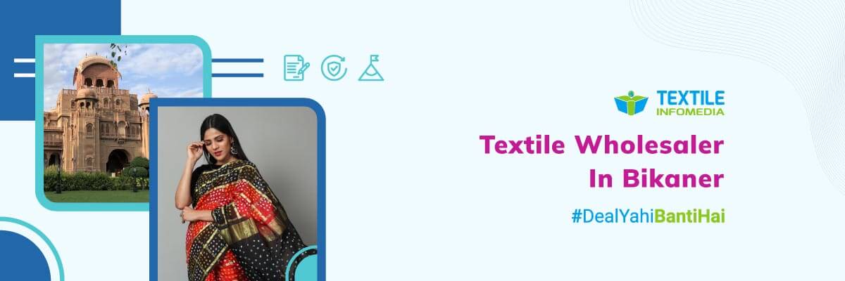 Leading Textile wholesalers in Bikaner