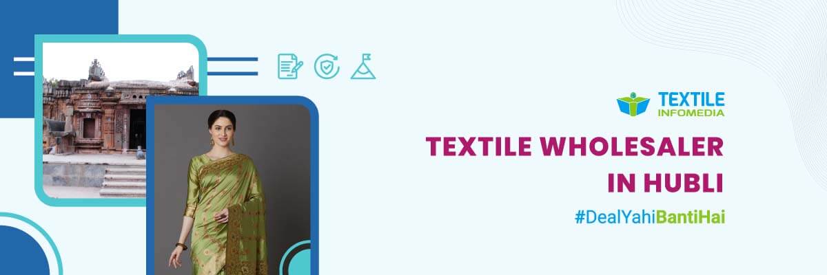 Textile wholesalers in Hubli