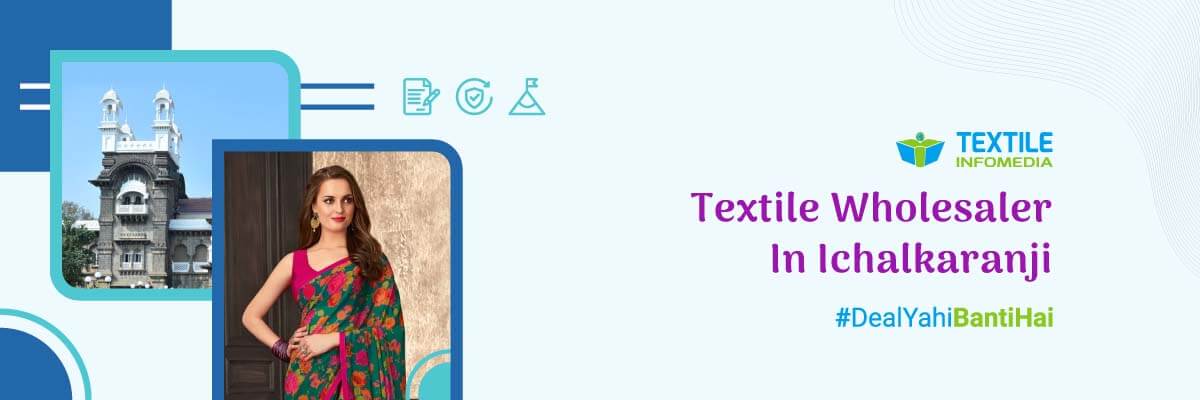 Best textile Wholesalers in Ichalkaranji