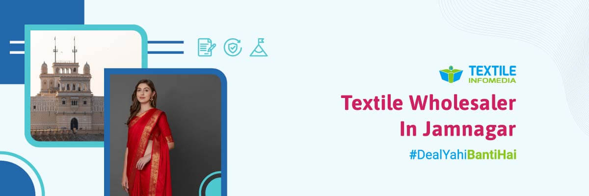 Textile Wholesalers in Jamnagar