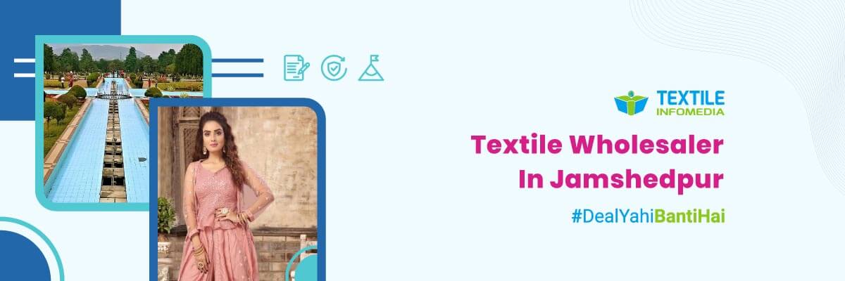 Textile wholesalers in Jamshedpur