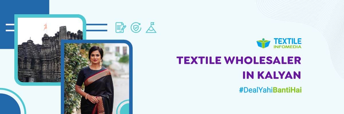 Wholesalers of Textile products in Kalyan