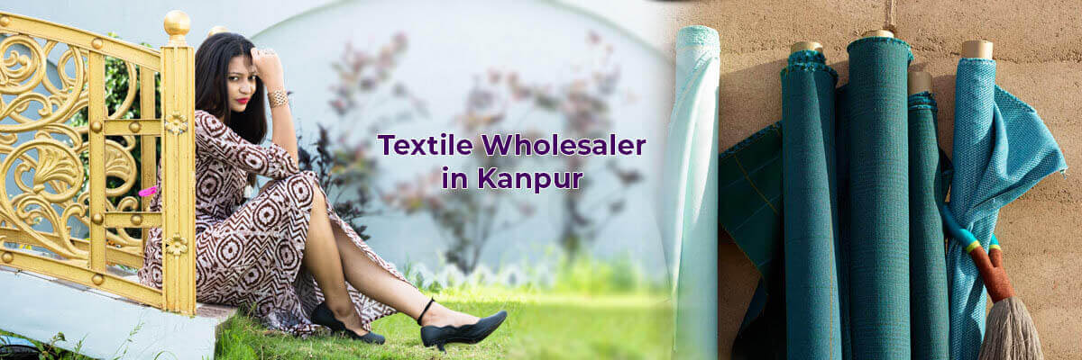 Textile wholesalers in Kanpur