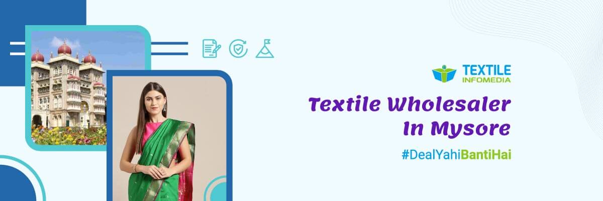 Textile wholesalers in Mysore