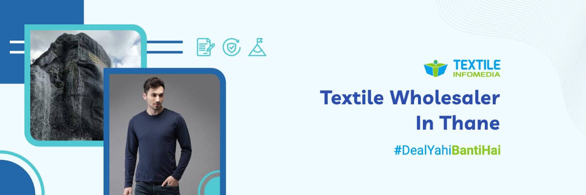 List of Textile wholesalers in Thane