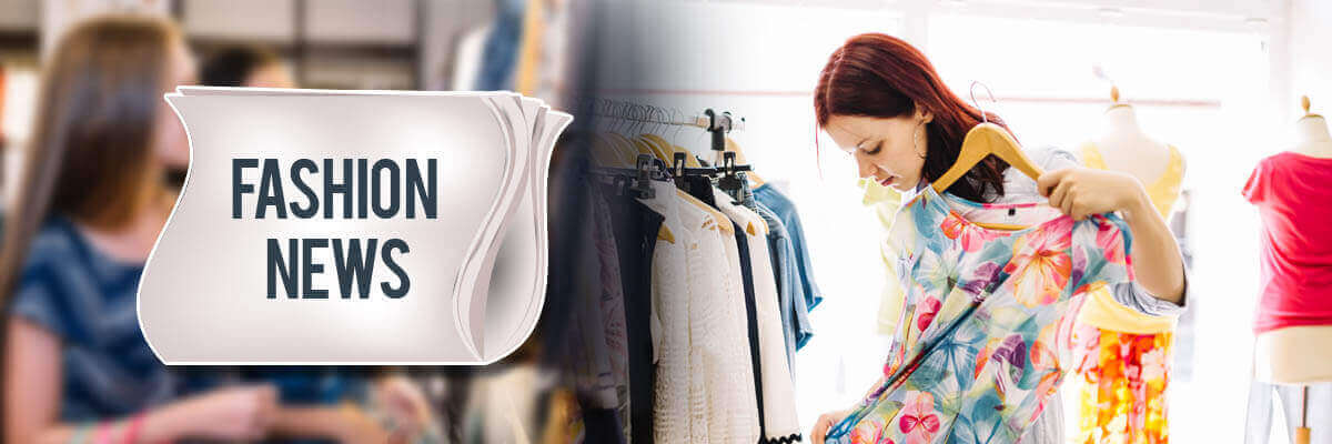 fashion News and Update