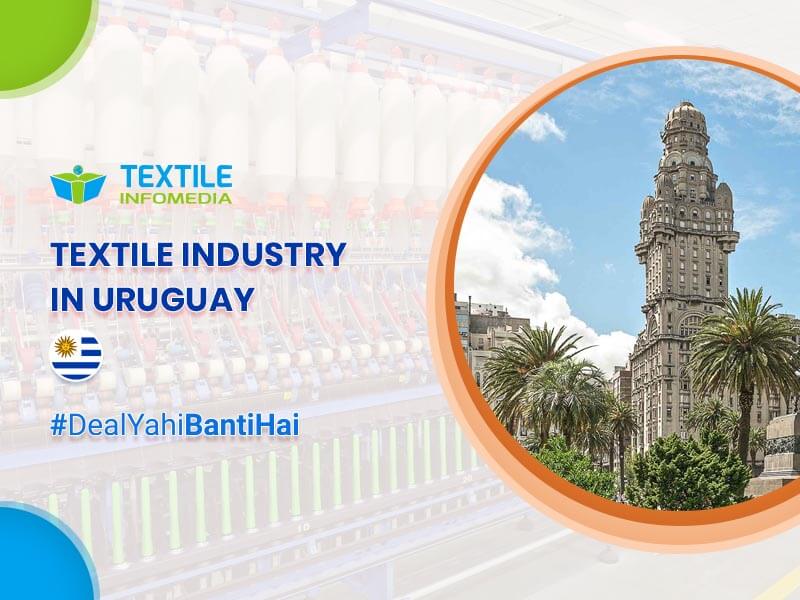 textile industries in uruguay