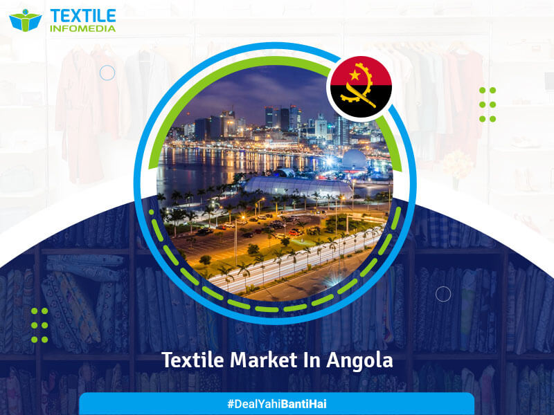 angola textile Business and Market
