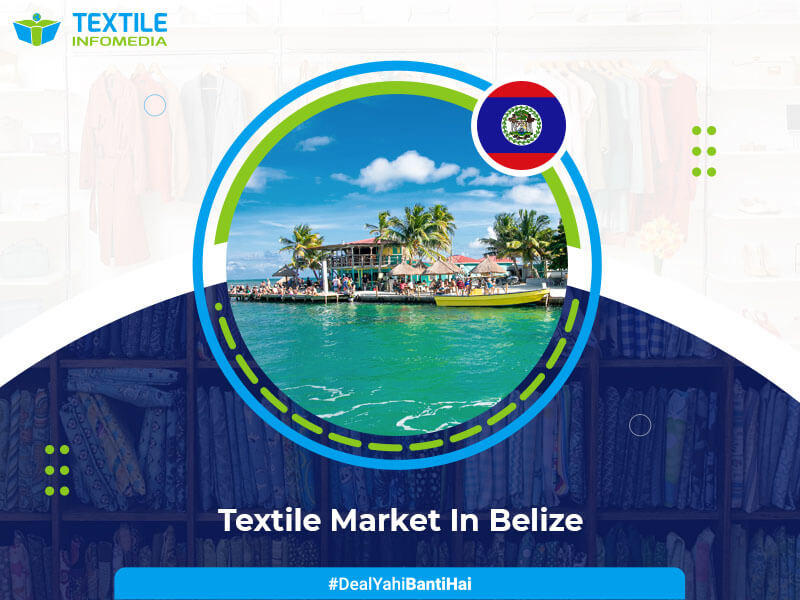 belize textile Business and Market