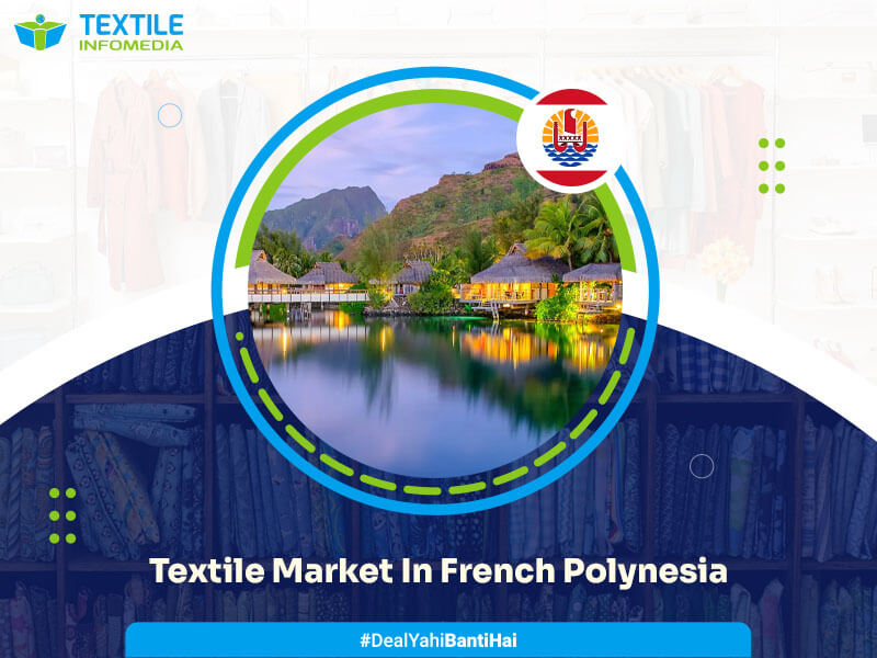 french polynesia textile Business and Market