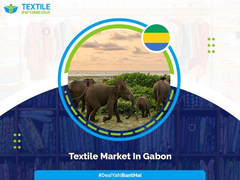 gabon textile Business and Market