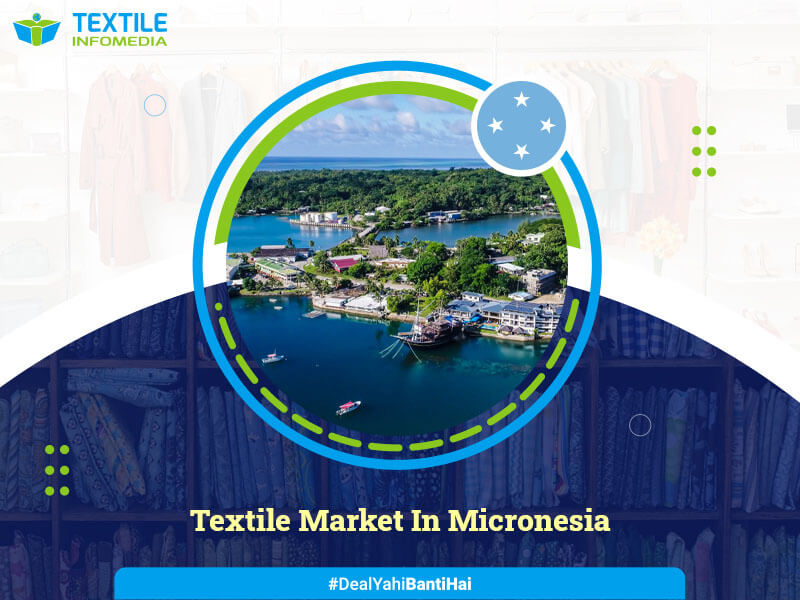 micronesia textile Business and Market