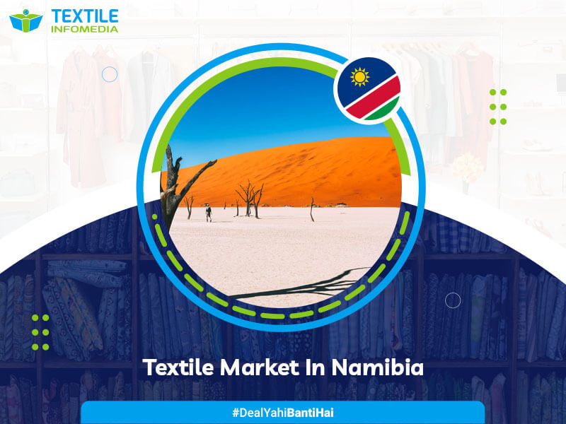 namibia textile Business and Market