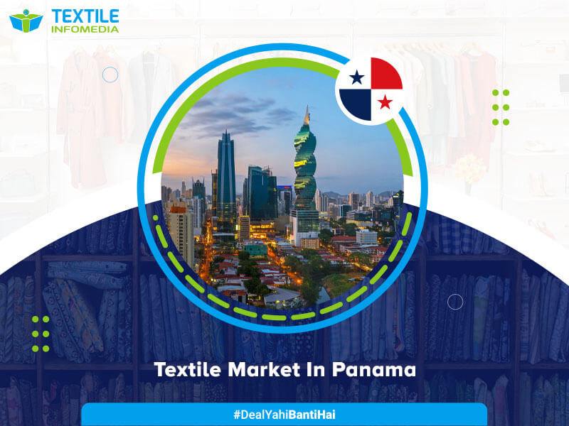 panama textile Business and Market