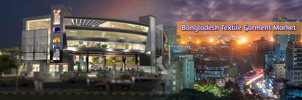Bangladesh Textile Garment Market