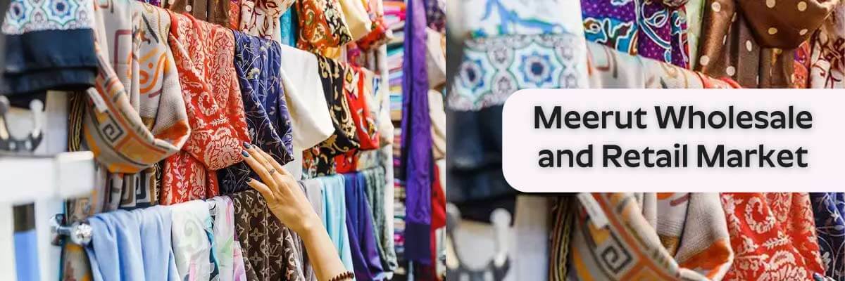Best Wholesale and retail clohing market in Meerut
