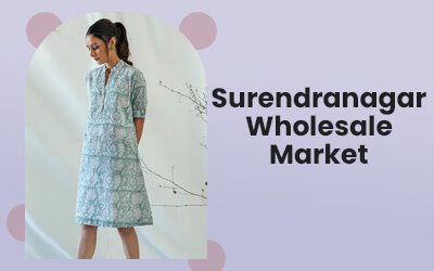 Surendranagar Wholesale Clothing Market