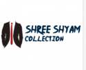 Shree Shyam Collection