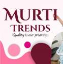 MURTI TRENDS